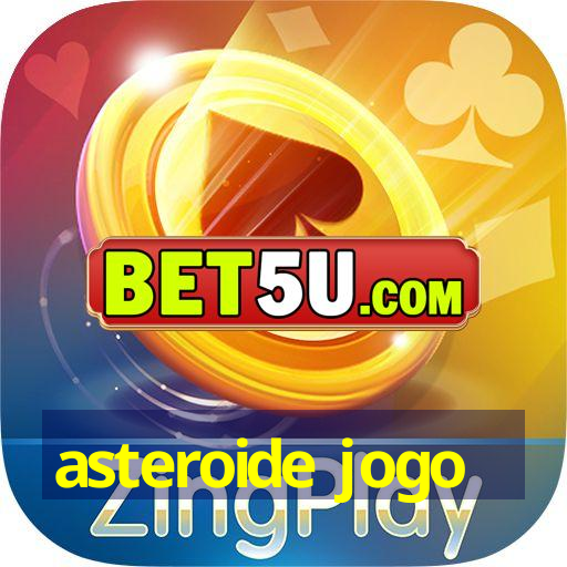 asteroide jogo